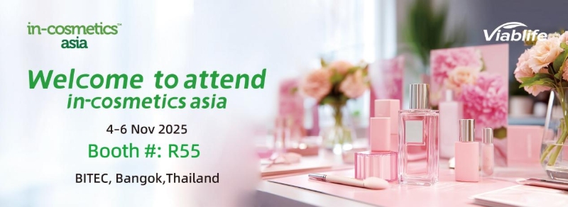 in-cosmetics Asia 2025에서 Viablife의 스킨케어 성분을 만나보세요 in-cosmetics Asia 2025에서 Viablife의 스킨케어 성분을 만나보세요